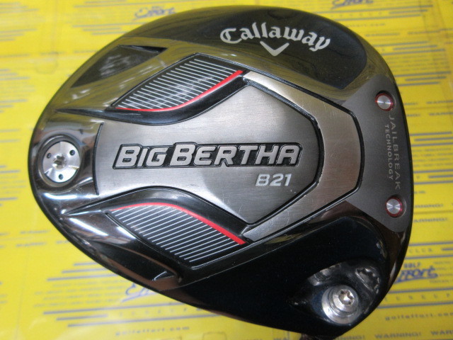 キャロウェイ　BIG BERTHA B21